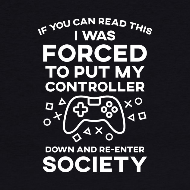 If You Can Read This I Was Forced To Put My Controller Down And Re-Enter Society by SusurrationStudio